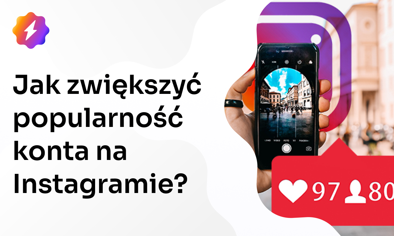 Jak zwiększyć popularność konta na Instagramie?