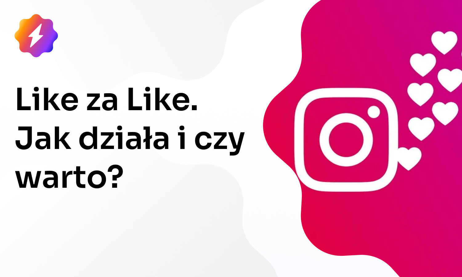 Like za Like – Co to i jak działa?