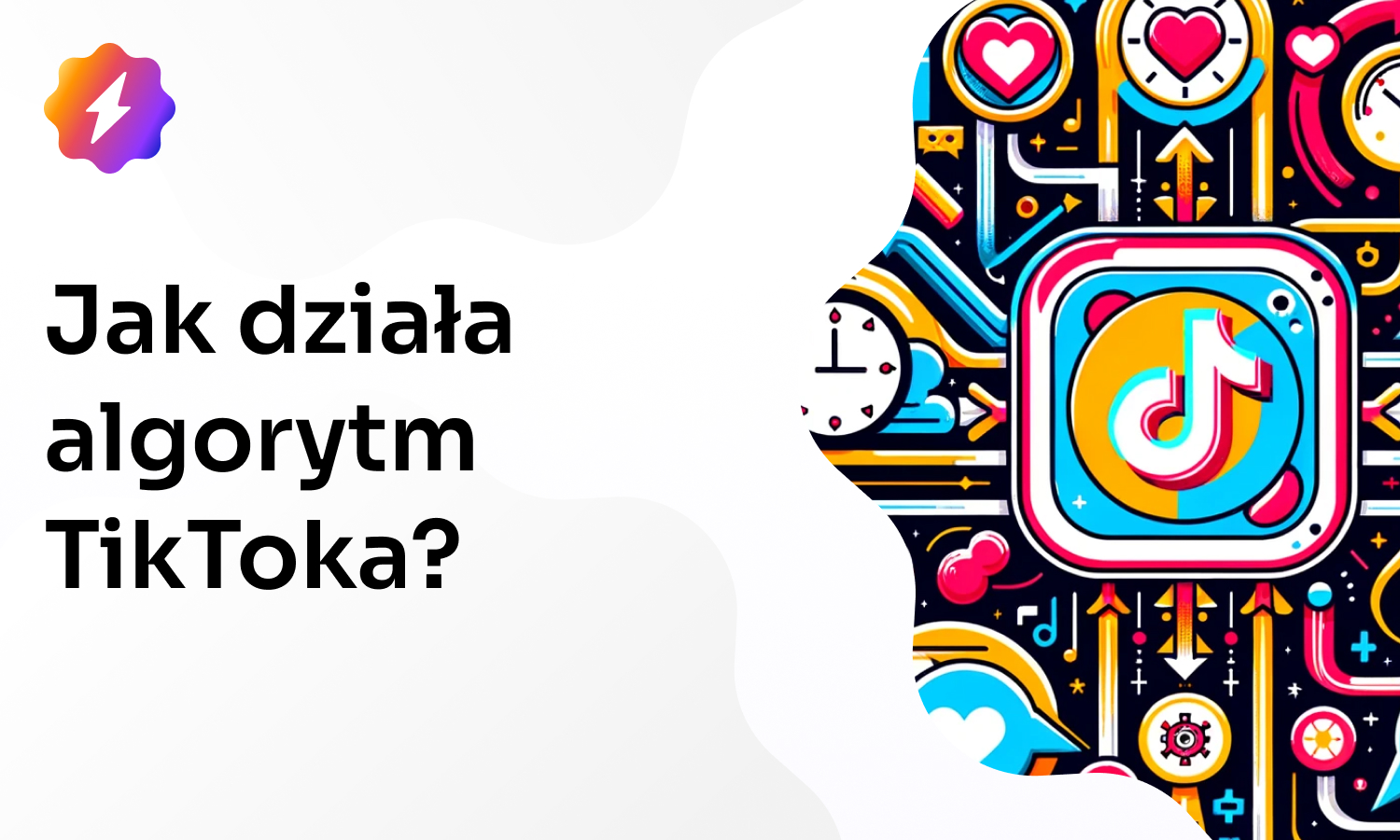 Jak działa algorytm TikToka?