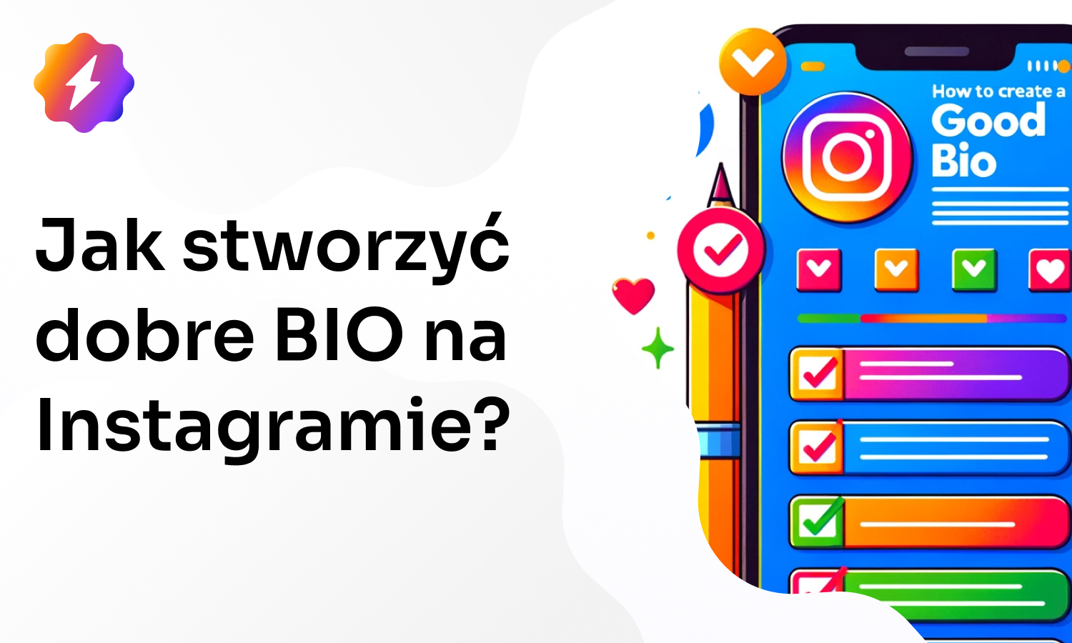 Jak stworzyć dobre BIO na Instagramie?