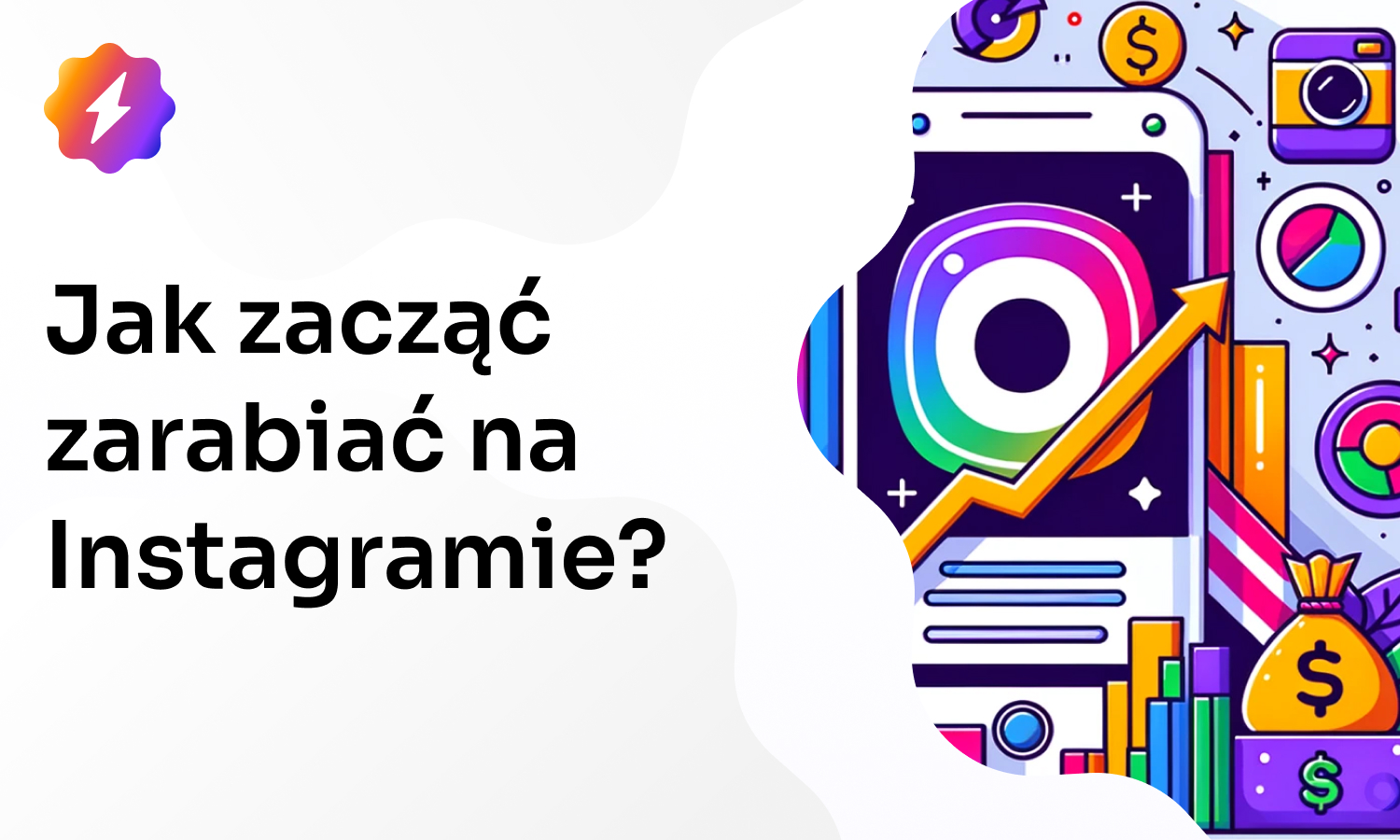 Jak zacząć zarabiać na Instagramie? 