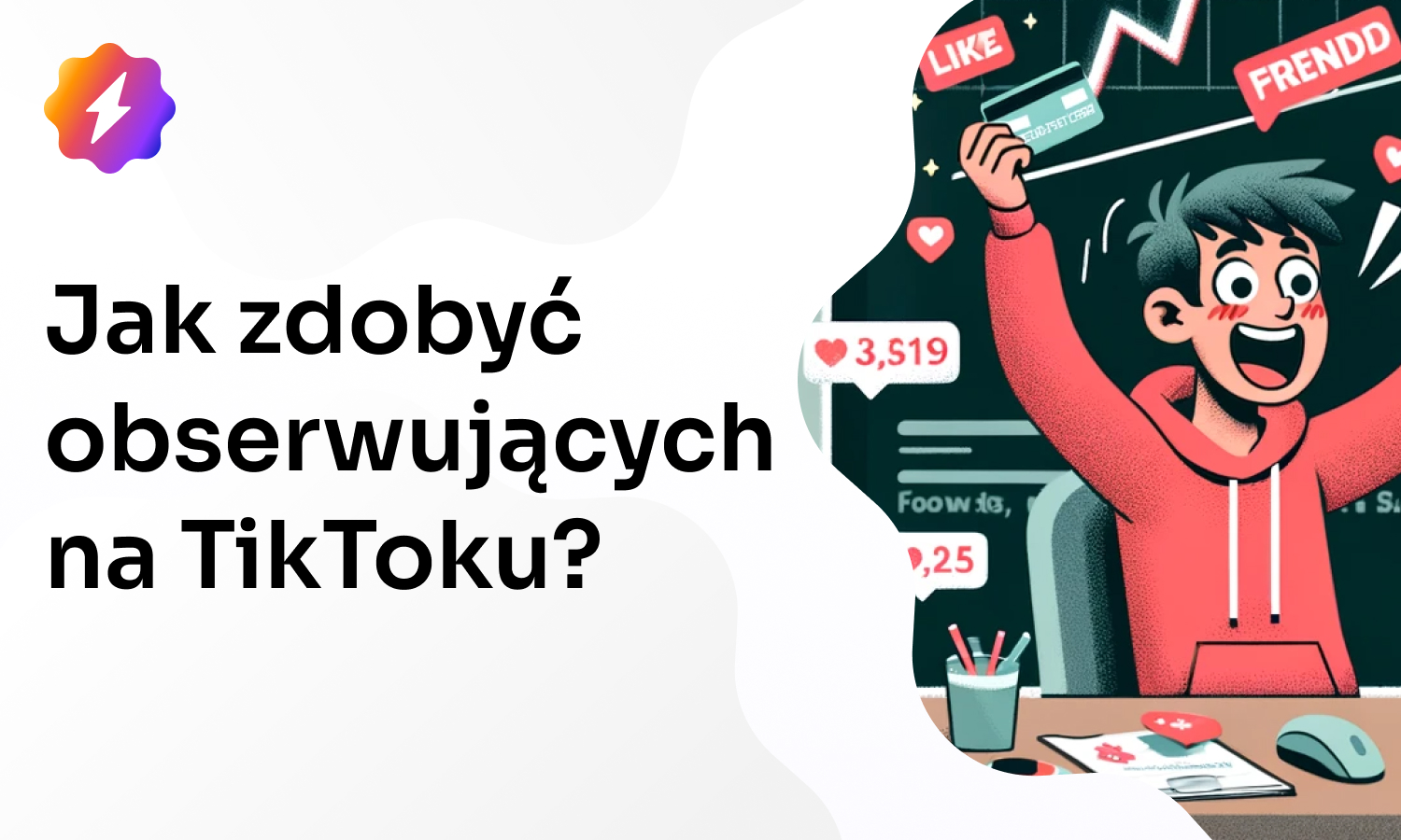 Jak zdobyć obserwujących na TikToku?