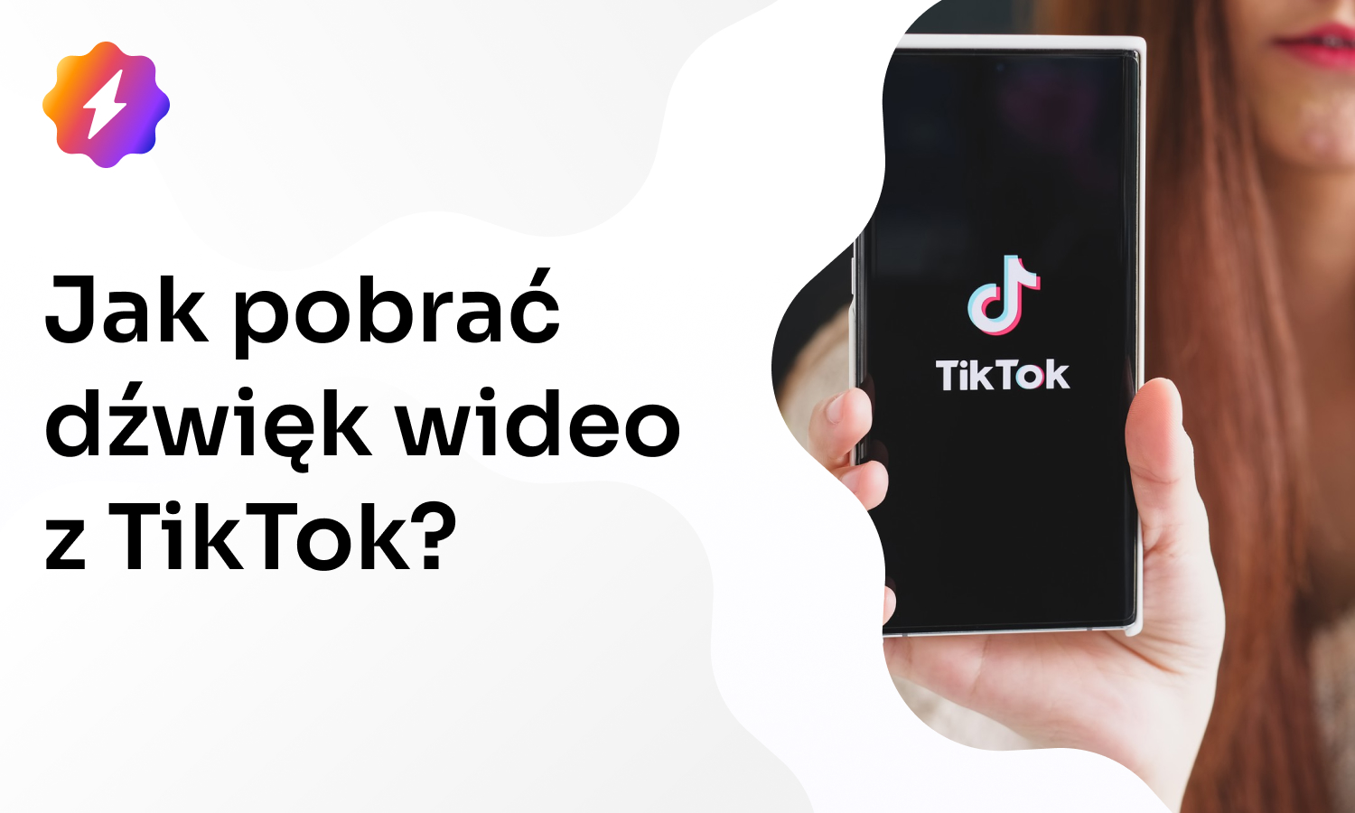 Jak pobrać dźwięk wideo z TikTok? Poradnik